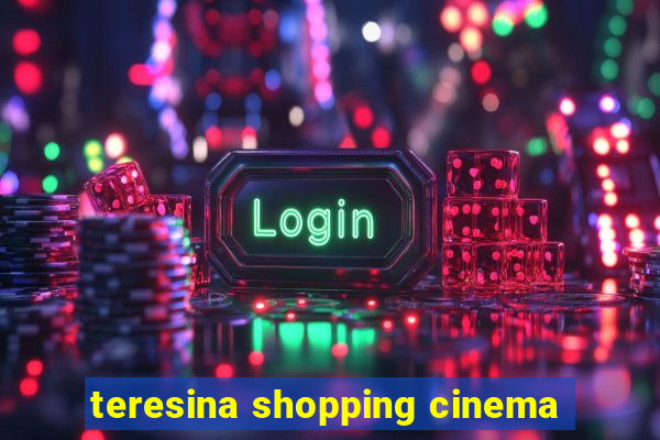 teresina shopping cinema